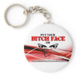 Put Your Bitch Face On Keychain