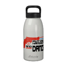 Put your hands up and Dance Drinking Bottles