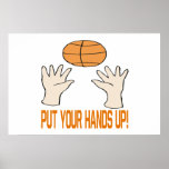 Put Your Hands Up Posters