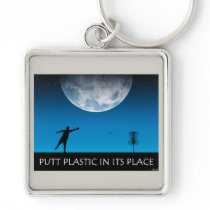 Putt Plastic In Its Place Keychain