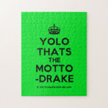[Crown] yolo thats the motto -drake  Puzzles