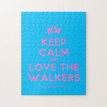 [Feet] keep calm and love the walkers  Puzzles