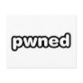pwned - gamer gaming owned video games post card