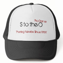 "Pwning Newbs Since 1995!", Pro Gamer, S to the O hats