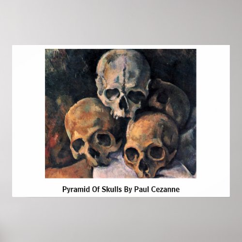Pyramid Of Skulls By Paul Cezanne Posters