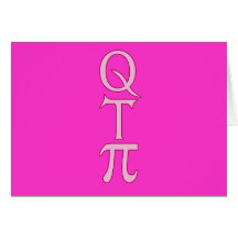Q T Pi Products Greeting Card