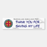 QAS - Thank you for saving my life Bumper Sticker