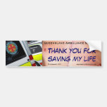 QAS - Thank you for saving my life Bumper Stickers