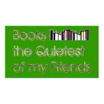 Qietest Friend posters