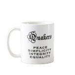 Quaker Motto mugs
