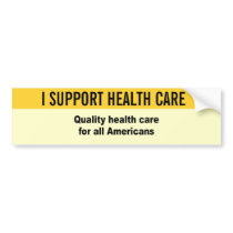 Quality health care for all Americans Bumper Stickers
