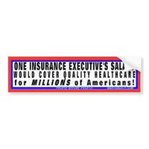 Quality Health Care is Affordable Bumper Sticker