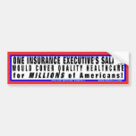 Quality Health Care is Affordable Bumper Sticker