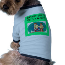 QUALITY work joke Doggie Tshirt