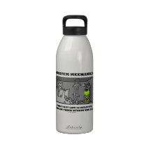 Quantum Mechanics Proof That Life Is Relative Drinking Bottles