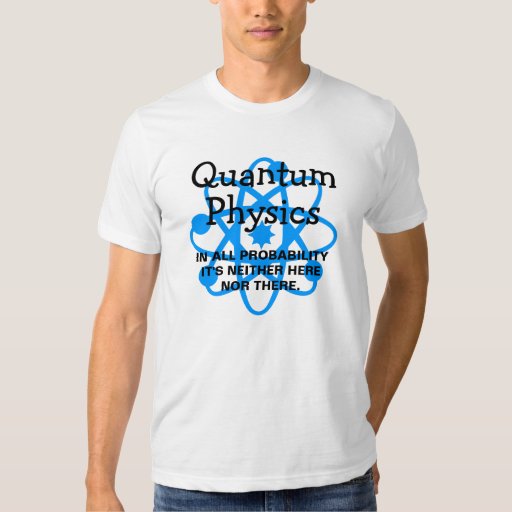 quantum physics shirt