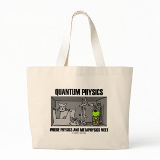 Quantum Physics Where Physics And Metaphysics Meet bag