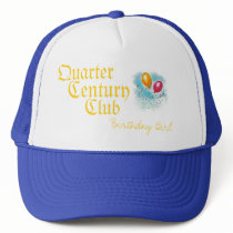 Quarter Century Club Hat