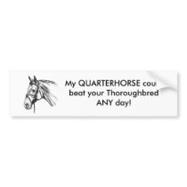 Quarter Horse vrs Thoroughbred bumper stickers by TwinkieArtGallery Quarter Horse vrs Thoroughbred bumper stickers