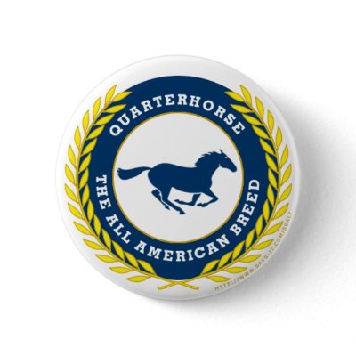 Quarterhorse - The all American Breed Button by catsnak