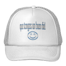 Que Tengas un Buen Día! Argentina Flag Colors Trucker Hat