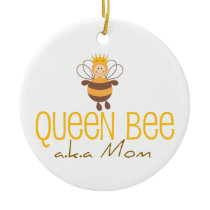 Queen Bee AKA Mom Christmas Ornaments