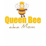 Queen Bee Funny Mother's Day T-Shirt