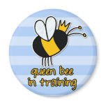 queen bee in training fridge magnets
