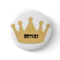 Queen Bitch buttons