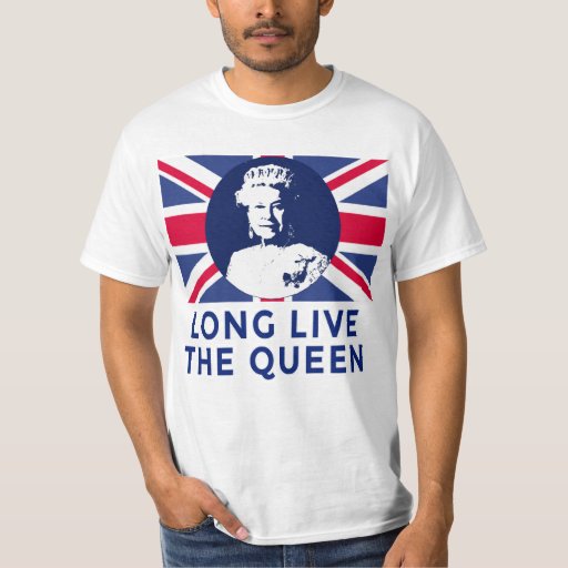 Queen Elizabeth II Long Live the Queen TShirt Zazzle