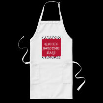 QUEEN FOR THE DAY!  APRON