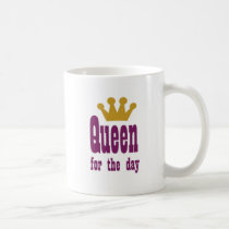 Queen for the Day Mug mugs