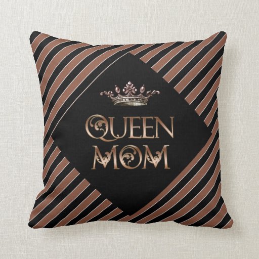 Queen Mom Throw Pillow Zazzle