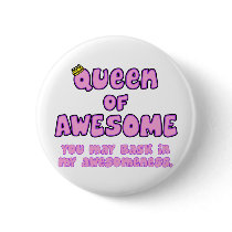Queen of Awesome buttons by PlurDuck Queen of Awesome buttons