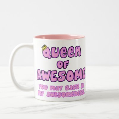 queen_of_awesome_mug-p168345518299482821zvauo_400.jpg