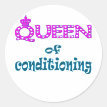 Queen of Conditioning Round Sticker