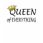 Queen Of Everything Crown t-shirts