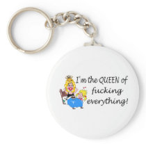 Queen of Everything Key Chains