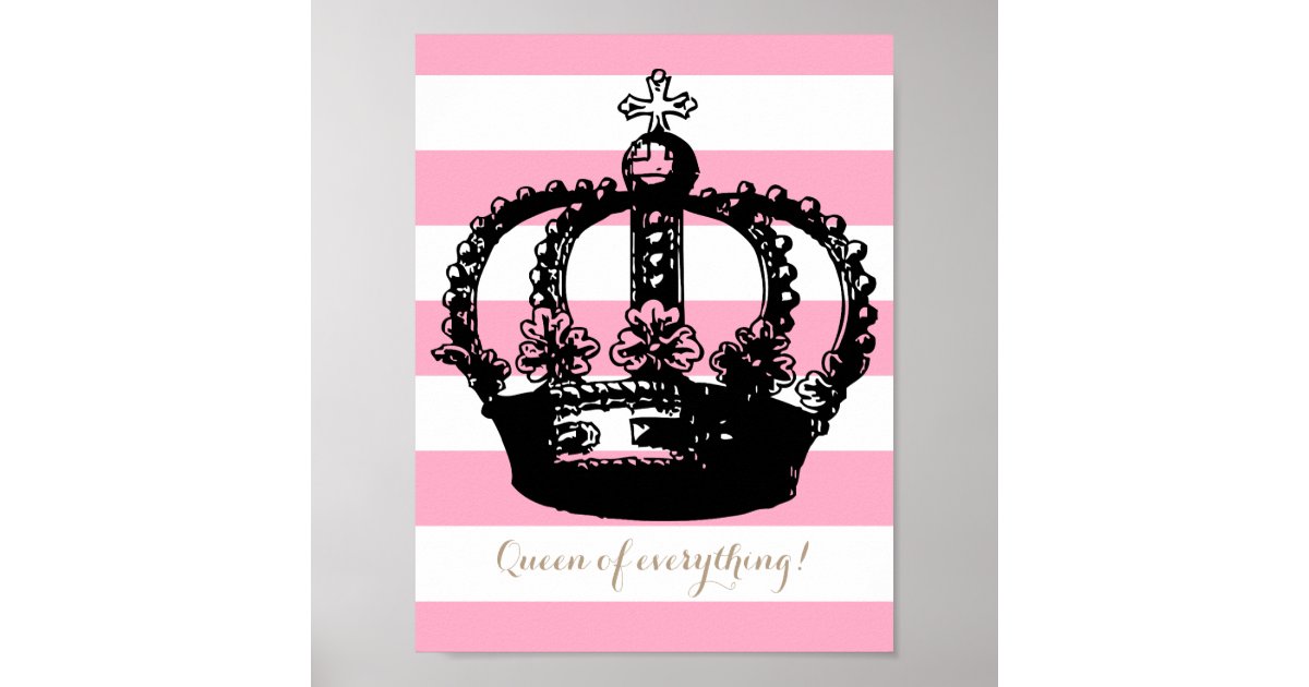 Queen of Everything Striped Crown Poster | Zazzle