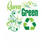 Queen of Green Tshirt