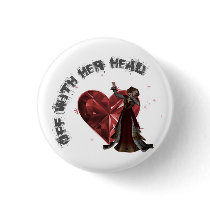 Queen Of Hearts - Off With Her Head buttons