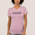 Queen Of My Double Wide t-shirts by aggarrett Queen Of My Double Wide t-shirts