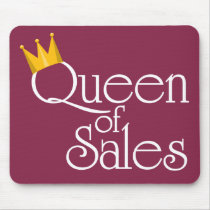 Queen of Sales mousepads