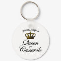 Queen of the Casserole keychains