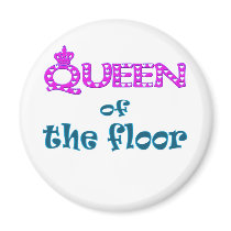 Queen of the Floor Fridge Magnets