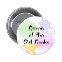 Queen of the Girl Geeks buttons