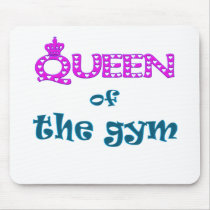 Queen of the Gym Mousepad