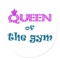 Queen of the Gym Round Sticker