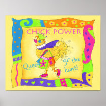 Queen of the Hunt Chick Power Poster