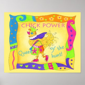 Queen of the Hunt Chick Power Poster
